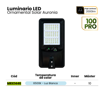 LUMINARIA SOLAR LED ALL IN ONE AURONIA 100PRO 6500K HIGH LUMEN IP65