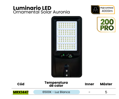 LUMINARIA SOLAR LED ALL IN ONE AURONIA 100PRO 6500K HIGH LUMEN IP65